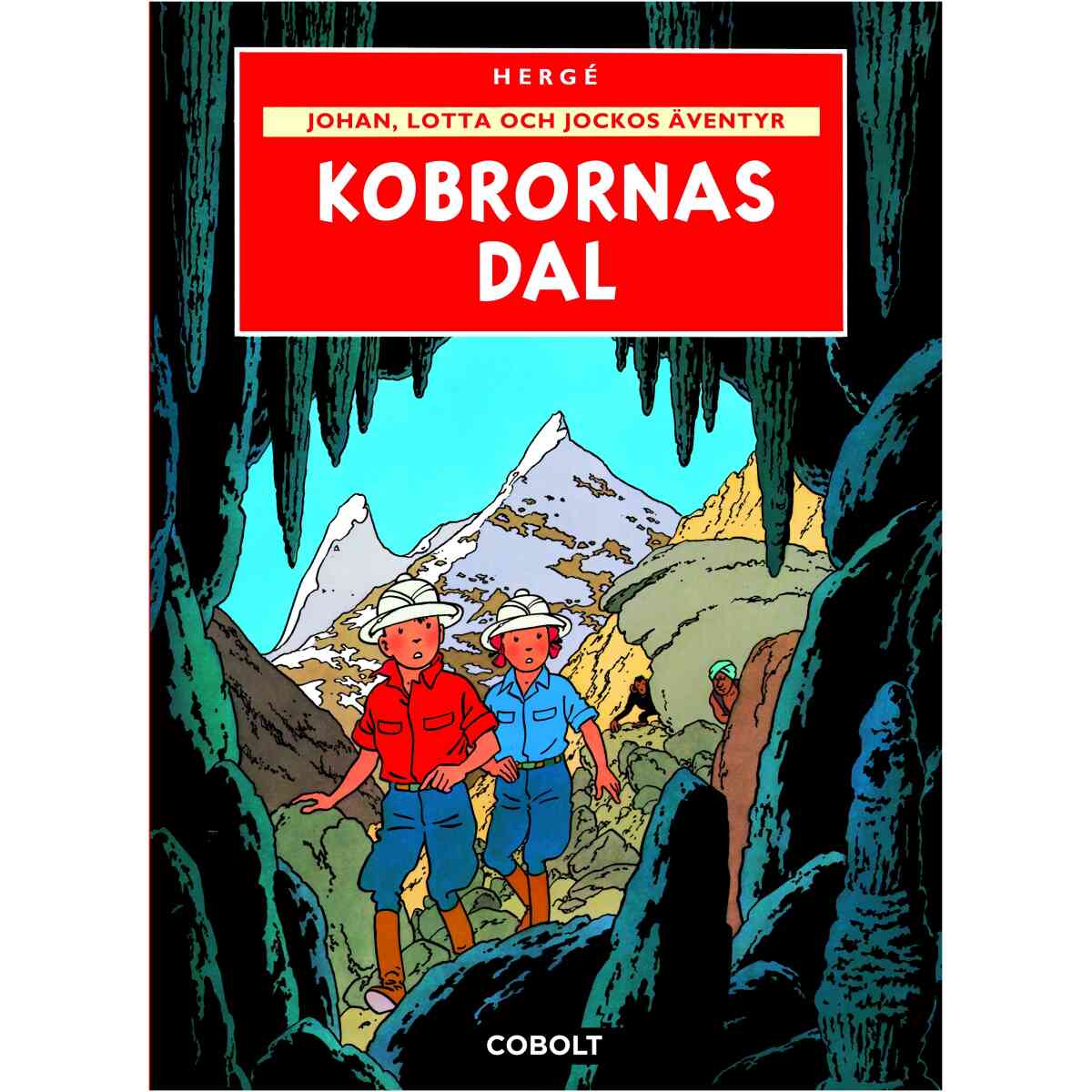 Johan, Lotta och Jockos äventyr 5 : Kobrornas dal