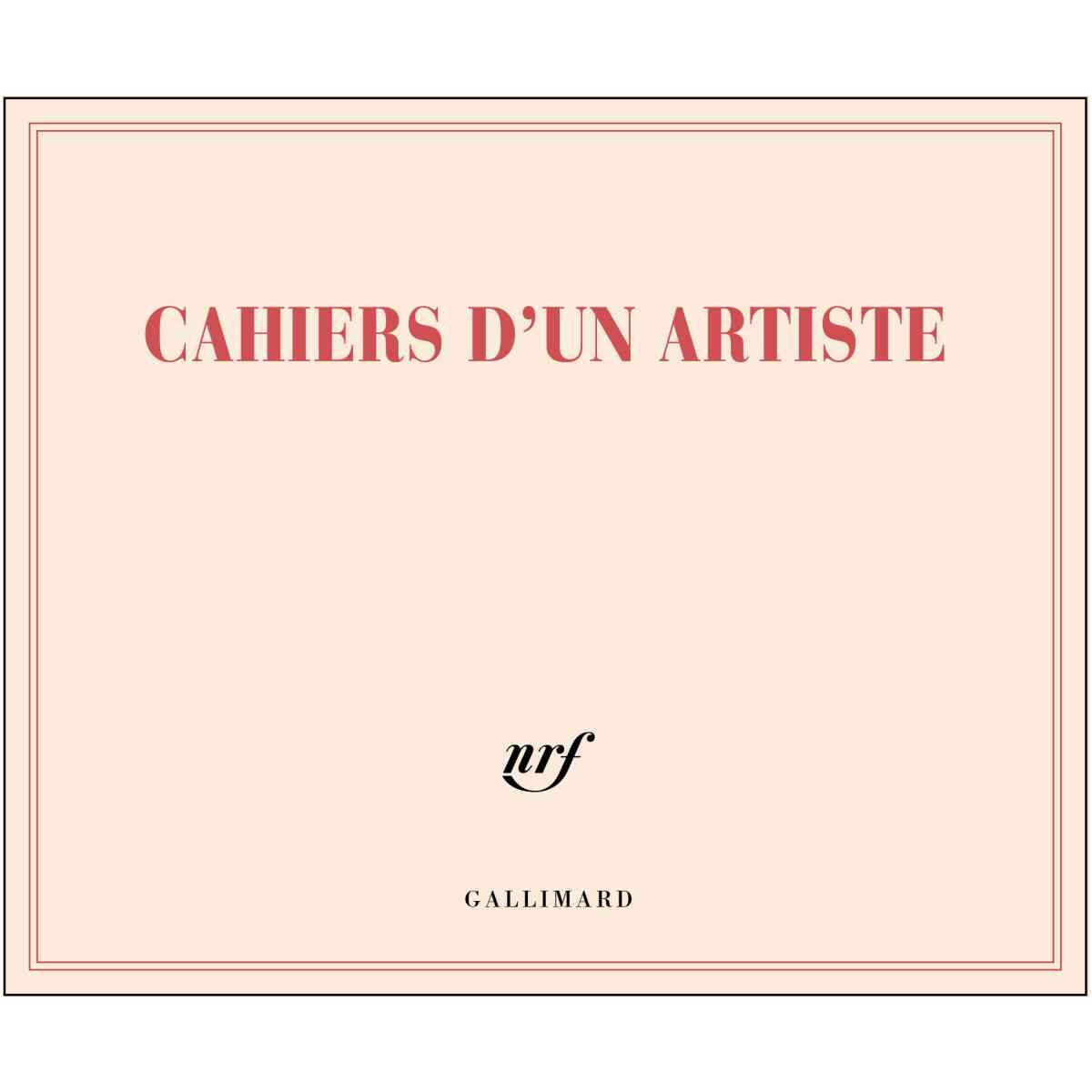 Gallimard Cahiers d'un artiste