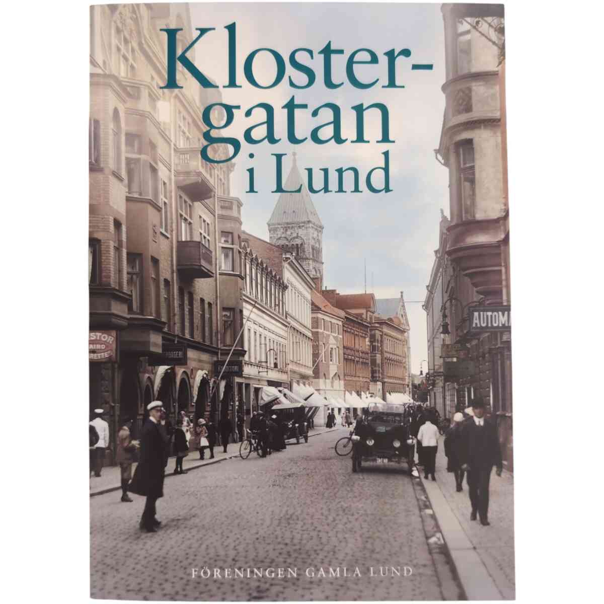 Klostergatan i Lund