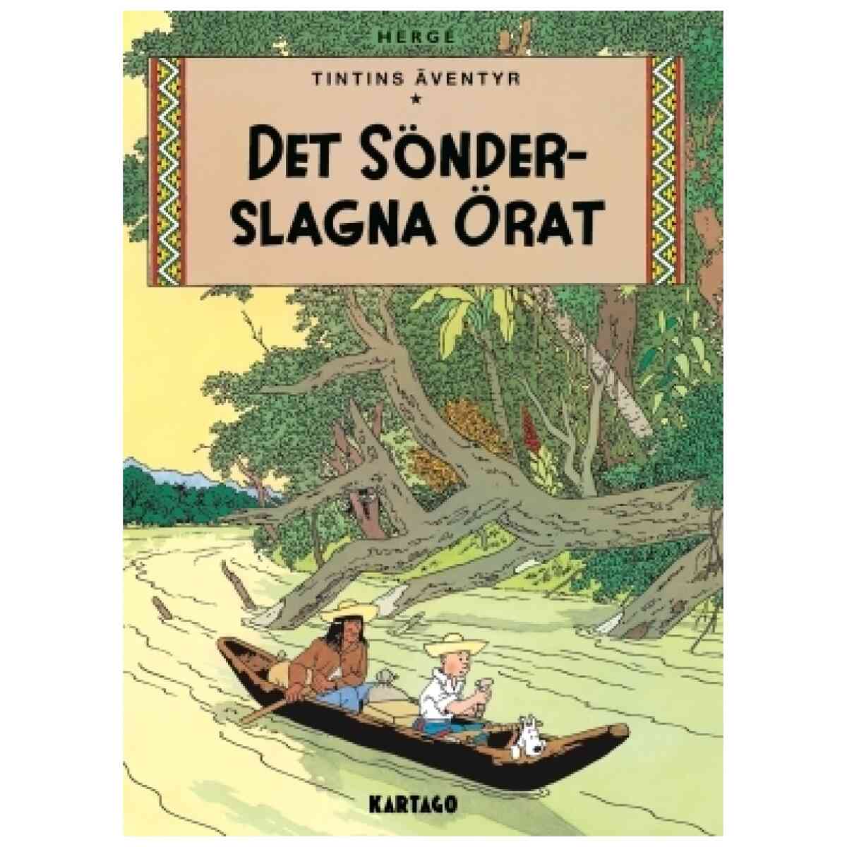 Tintins äventyr 6 : Det Sönderslagna Örat