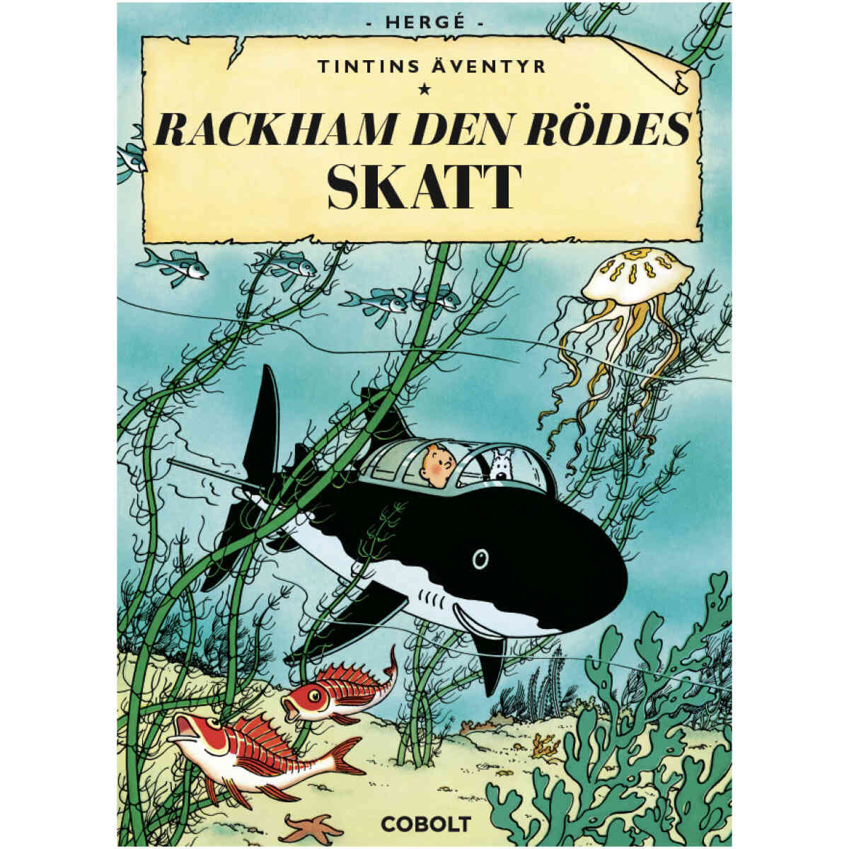 Tintins äventyr 12: Rackham den Rödes Skatt