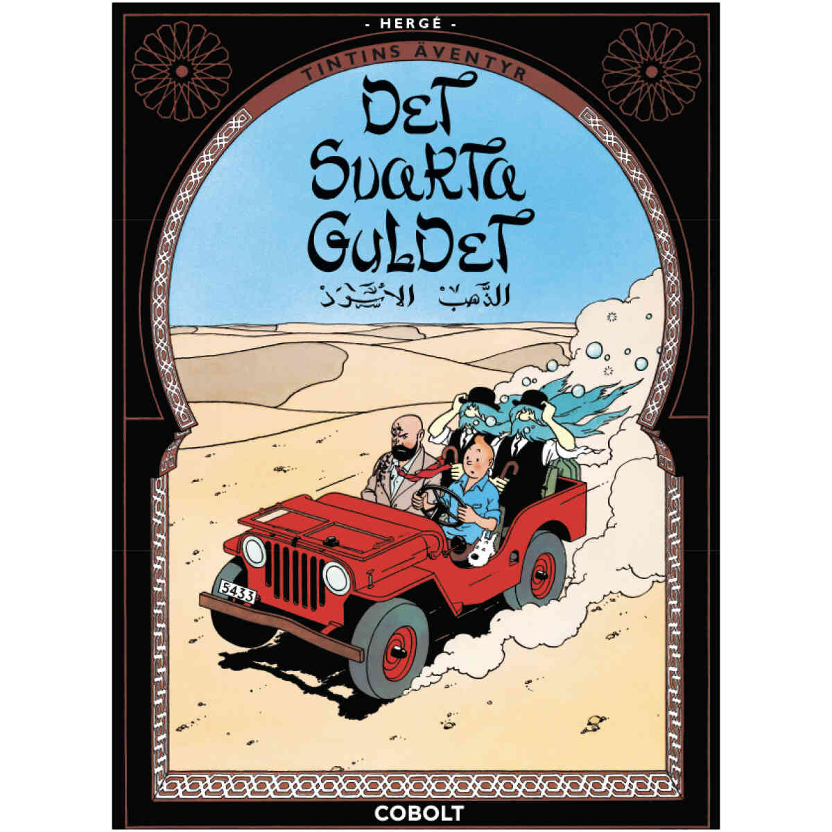 Tintins äventyr 15 : Det Svarta Guldet