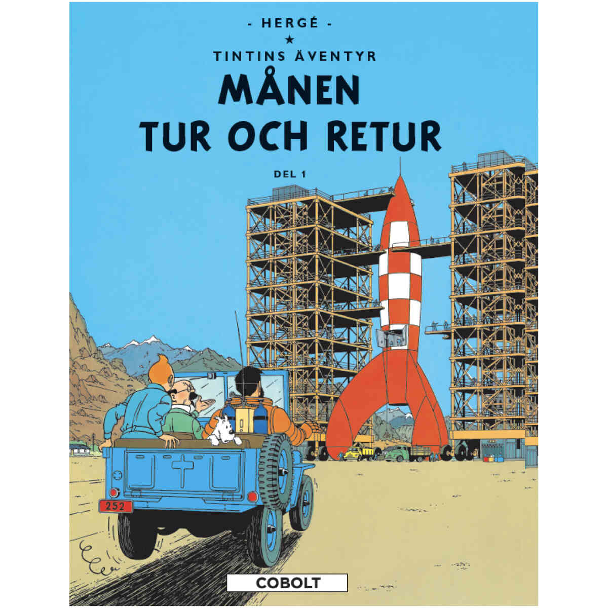 Tintins äventyr 16 : Månen Tur och Retur del 1