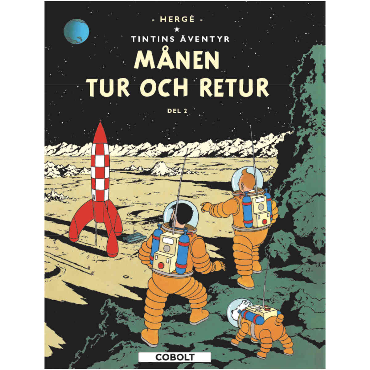 Tintins äventyr 17 : Månen Tur och Retur del 2