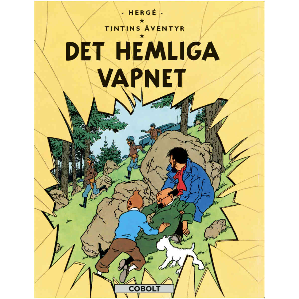 Tintins äventyr 18 : Det Hemliga Vapnet