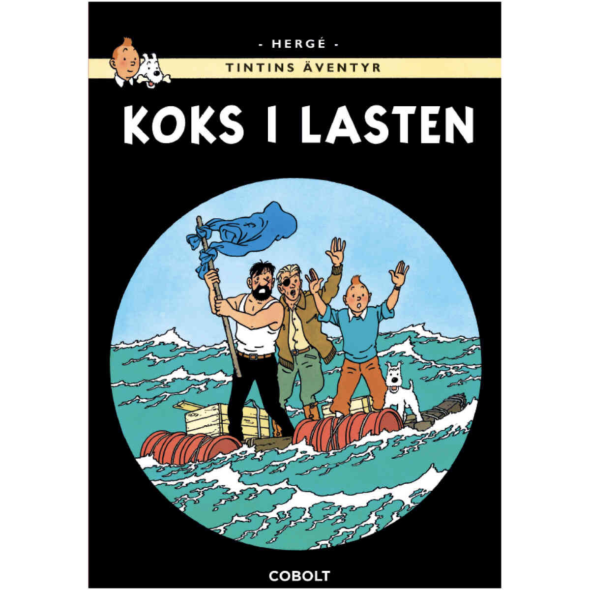 Tintins äventyr 19: Koks i Lasten